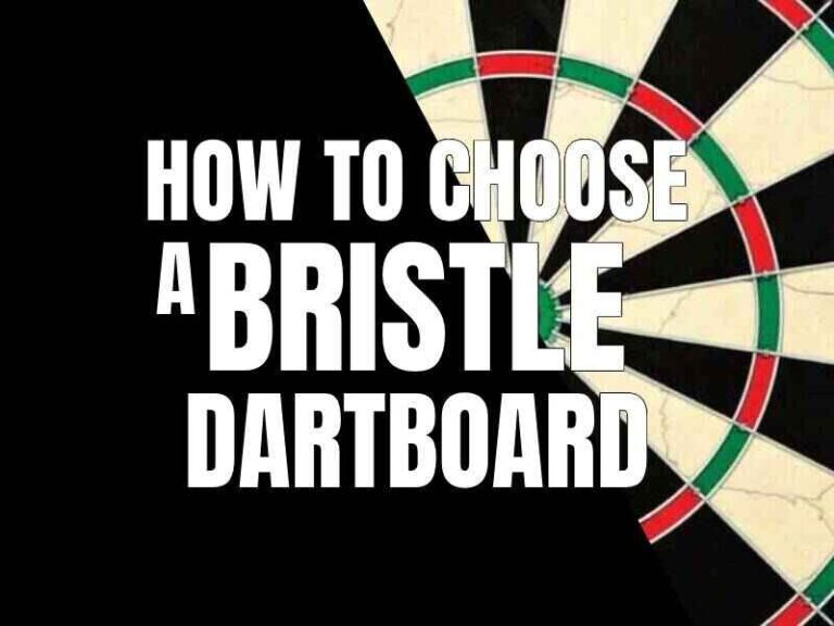 How to Choose Bristle Dartboard