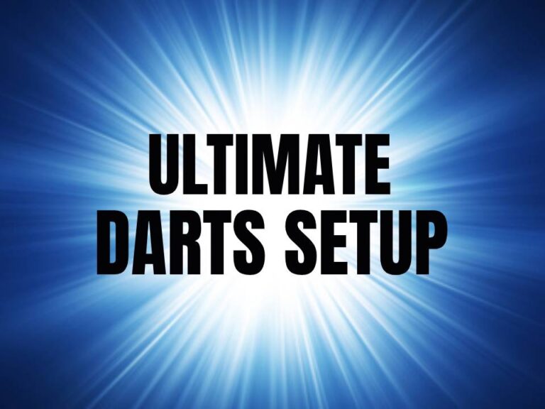 Ultimate Darts Setup