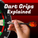 Darts Grips Explained