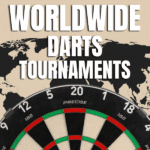 Worldwide Darts Tournaments